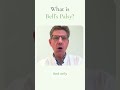 What is Bell&#39;s palsy? (short)