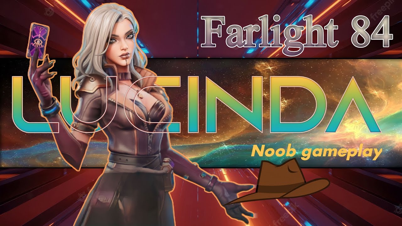 farlight-84-lucinda-noob-gameplay-megh84-yt-youtube