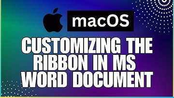 How To Customize the Ribbon In a Microsoft Word Document-For MAC Users