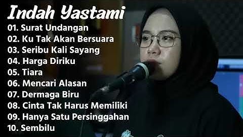 INDAH YASTAMI "SURAT UNDANGAN" | COVER AKUSTIK TERBAIK | FULL ALBUM