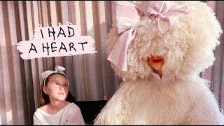 Sia - I Had A Heart by Sia 113,607 views 11 days ago 2 minutes, 49 seconds