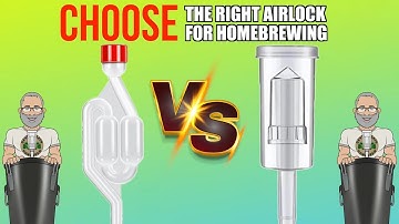 Airlocks S Type VS 3 Piece Choosing The Right Airlock For HomeBrewing