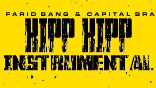 FARID BANG &amp; CAPITAL BRA - KIPP KIPP (INSTRUMENTAL)