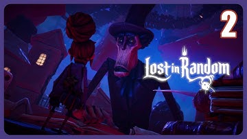 The Battle of Rhyme | LOST IN RANDOM Part 2 : Two-Town | Gameplay Walkthrough (No Commentary)