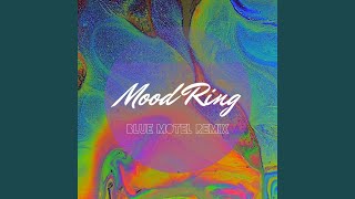 Mood Ring (Chill Remix) (Feat. Blue Motel)