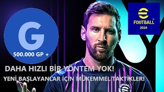 EFOOTBALL 2024 (PES) EN HIZLI GP KASMA VE GELİŞME TAKTİKLERİ! + Gameplay