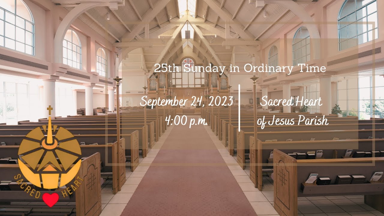 25th Sunday in Ordinary Time (Sunday Mass) September 24, 2023 YouTube