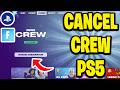How To Cancel Fortnite Crew PS5
