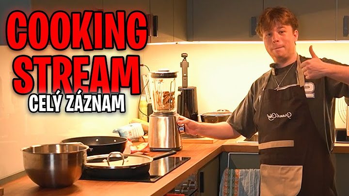 Můj první cooking stream | CELÝ ZÁZNAM