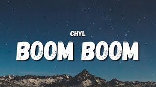 CHYL - Boom Boom (Lyrics) (TikTok Song)