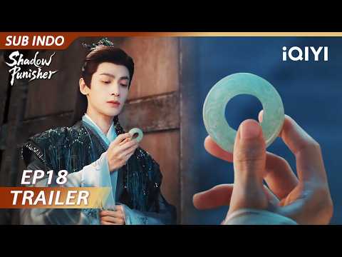 【Trailer EP18】💥Apakah itu bunuh diri atau pembunuhan? | Shadow Punisher | iQIYI Indonesia