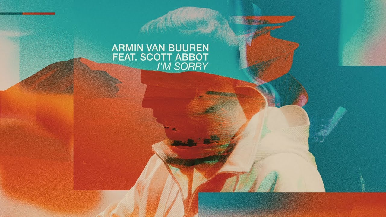 Armin van Buuren feat. Scott Abbot - I'm Sorry - YouTube