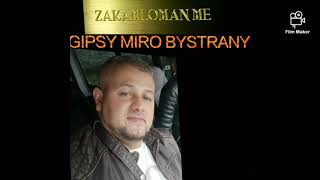 Download Lagu Miro Bystrany MP3 Miro Bystrany
