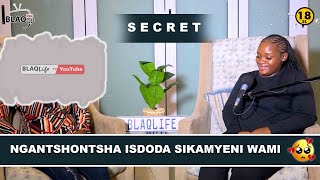 SIKHIPHA IZIMFIHLO | Ngantshontsha isdoda (Sperm) sikamyeni wami onempakamo | S1 -EP133