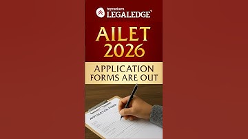 AILET 2026 Application Forms Out #ailet2026