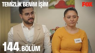 Temizlik Benim İşim 144. Bölüm