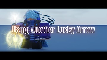 [YBA] Using another lucky arrow