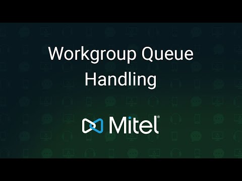 Mitel Workgroup Queue Handling