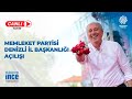 Memleket Partisi Denizli İl Başkanlığı Açılışı