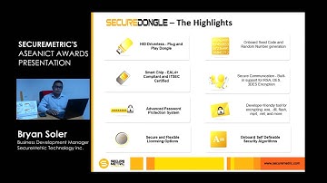 SecureDongle Presentation for ASEANICT Awards