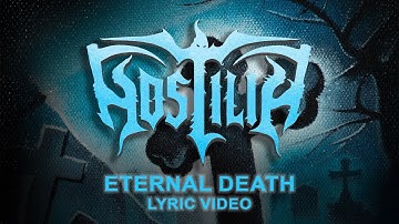Hostilia - Eternal Death (Official Lyric Video) 2025