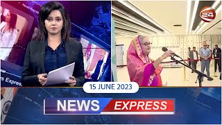 নউজ একসপরস News Express 8 June 2023 Channel 24 Bulletin