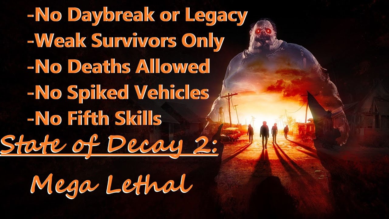 State of Decay 2: Mega Lethal, Episode 3 - Engaging Perdition with Distinction (4K Quality & 60 FPS)