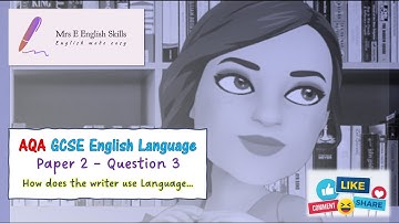 AQA GCSE English Language Paper 2 Question 3