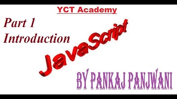 Javascript By Pankaj Panjwani (Introduction)[In Hindi]