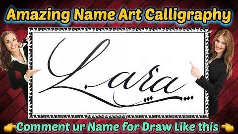 Lara Name Signature Calligraphy Status | How to improve Cursive Handwriting | Cut Marker | Draw