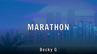 Becky G - Marathon Lyrics