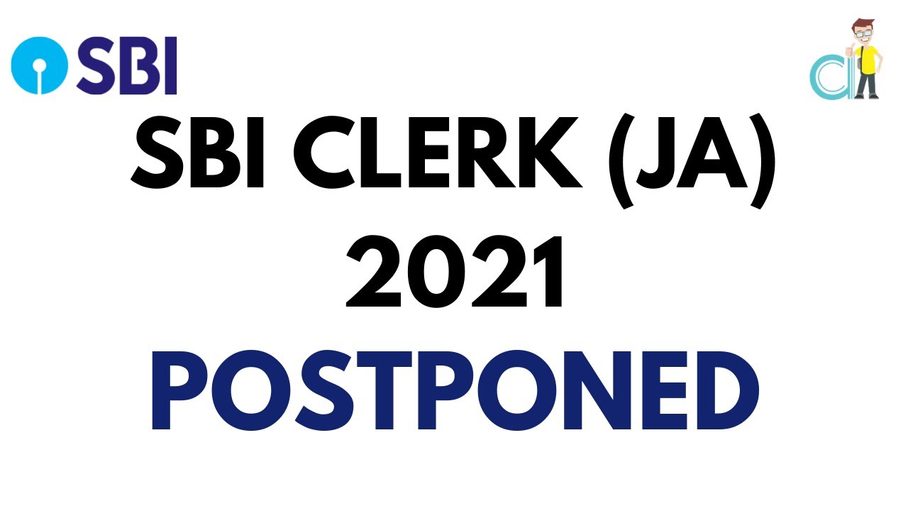SBI CLERK 2021 | SBI JUNIOR ASSOCIATE 2021 | EXAM  POSTPONED