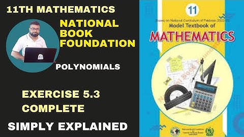 Exercise 5.3 Class 11 NBF | Ex 5.3 Class 11 NBF | Polynomials | National book foundation