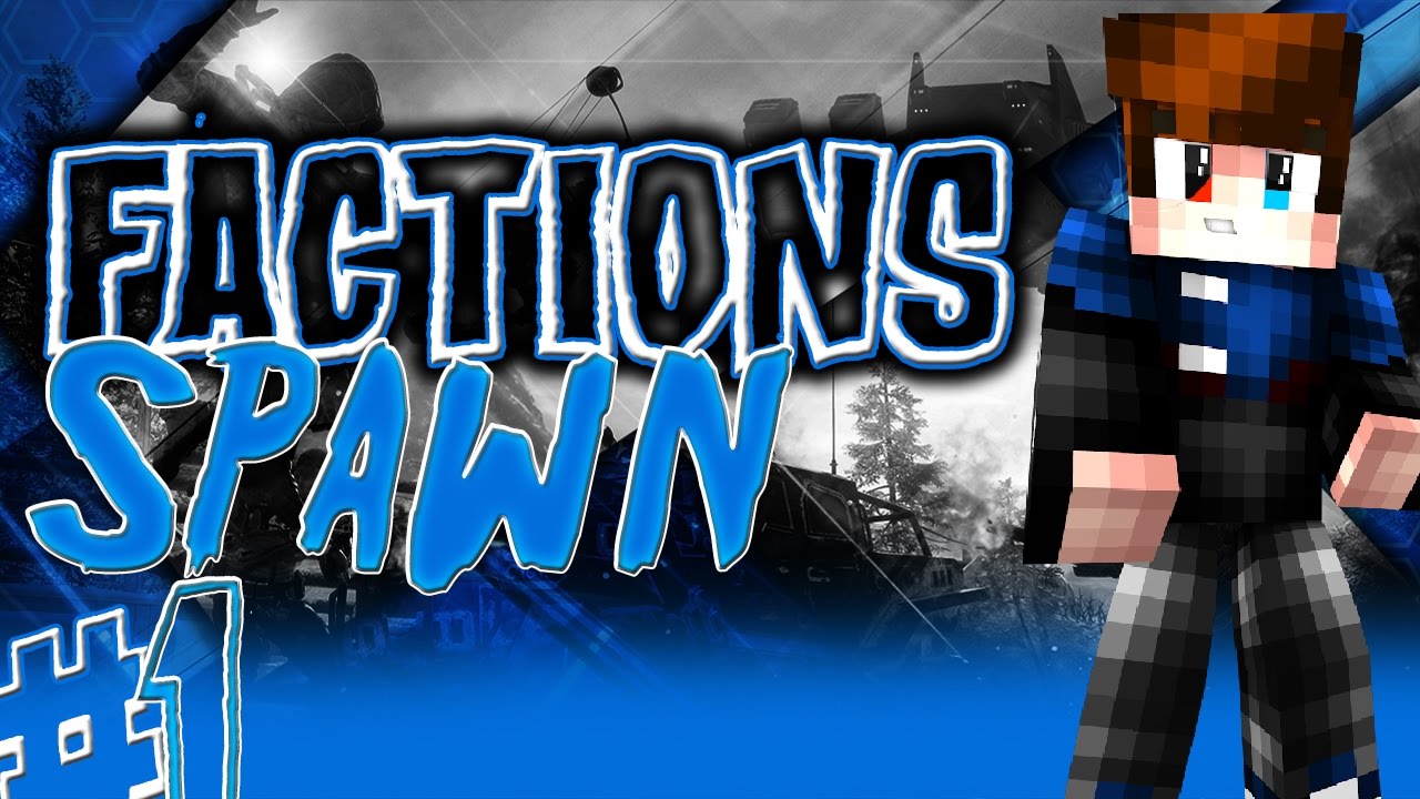 factions spawn map download factions spawn map download
