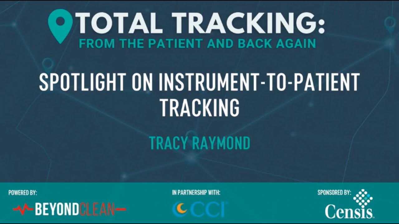 Webinar | Spotlight on Instrument to Patient Tracking
