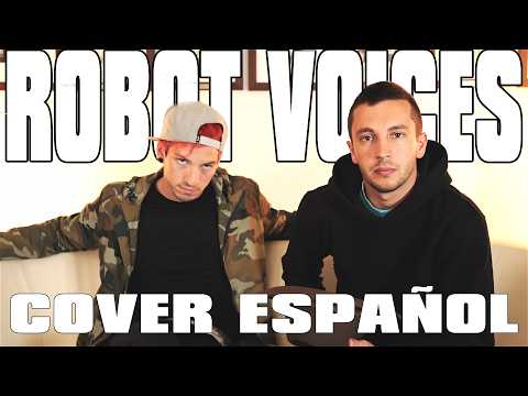 twenty one pilots: Robot Voices | Spanish Cover