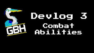 Devlog 3 - Working on Combat Abilities