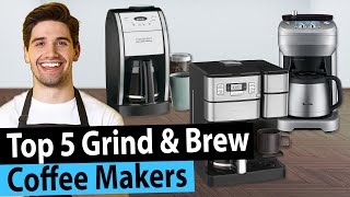 Best Grind and Brew Coffee Maker | Top 5 Reviews [Buying Guide]