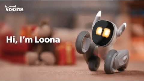 Meet Loona - The most Intelligent Petbot