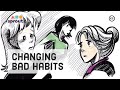 How to Change Bad Habits and Become a Better You