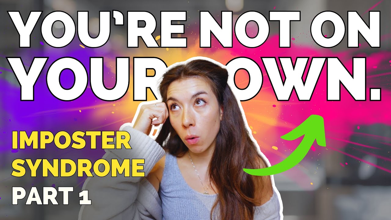 How to overcome Imposter Syndrome. [PART 1] - YouTube