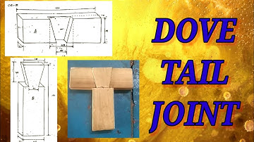 DOVE TAIL JOINT//CARPENTRY//MECHANICAL ENGINEERING