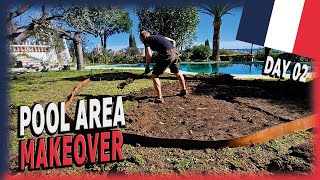 Pool Area Makeover - Building A New Flower Bed - Day 02
