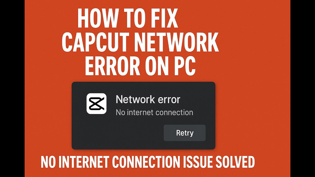 How to Fix CapCut Network Error on PC | No Internet Connection Issue ...