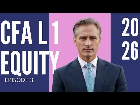 Market Efficiency - Module 3 – EQUITY – CFA® Level I 2026