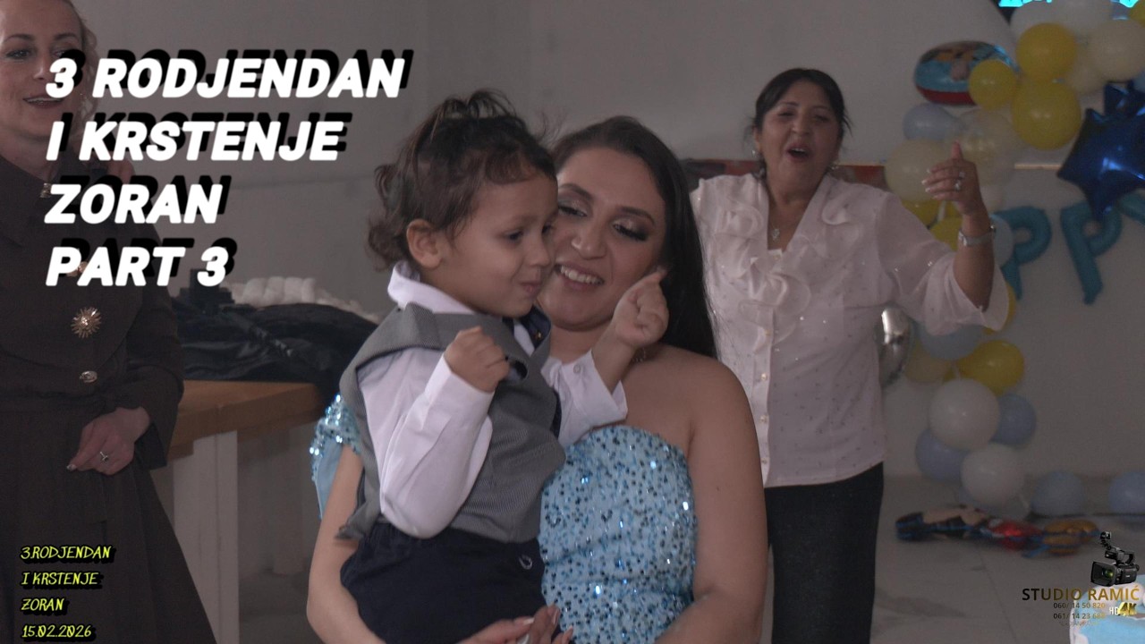3 RODJENDAN///KRSTENJE///ZORAN PART 3///STUDIO RAMIC