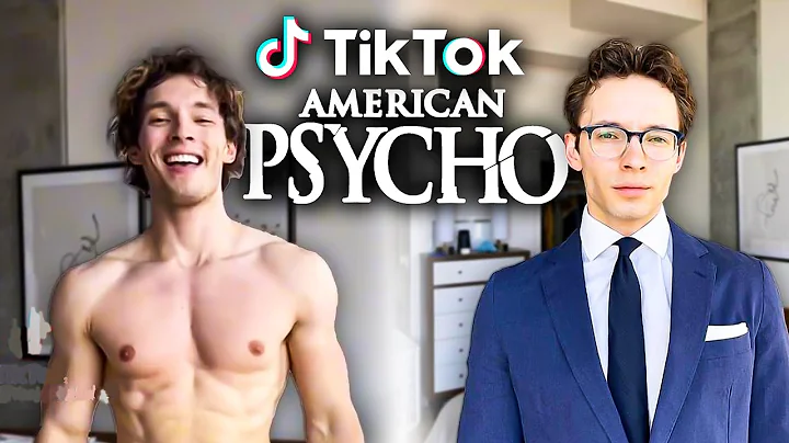 The American Psycho Of Tiktok