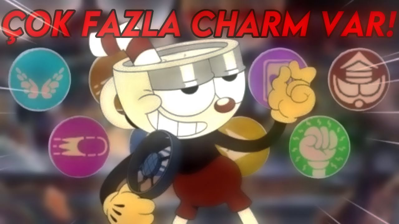 CUPHEAD AMA ÇOK FAZLA CHARM VAR!!!