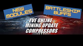 EVE Online: Mining Update - Compressors
