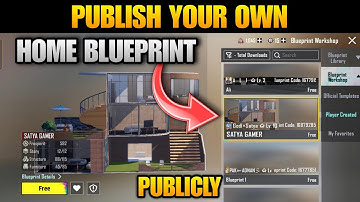 HOW TO PUBLISH YOUR OWN HOME BLUEPRINT OF HOME MODE IN PUBG MOBILE | PUBLISH YOUR OWN HOME BLUEPRINT